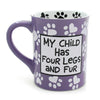 Mud Dog Mom/my Child Has 4 Legs And Fur 16 Oz. Stoneware Mug Multi